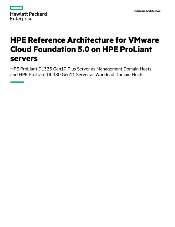 HPE Reference Architecture for VMware Cloud Foundation 5.0 on HPE ProLiant servers thumbnail