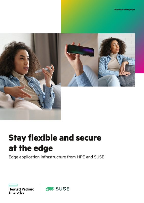 Stay flexible and secure at the edge – Edge application infrastructure from HPE and SUSE thumbnail