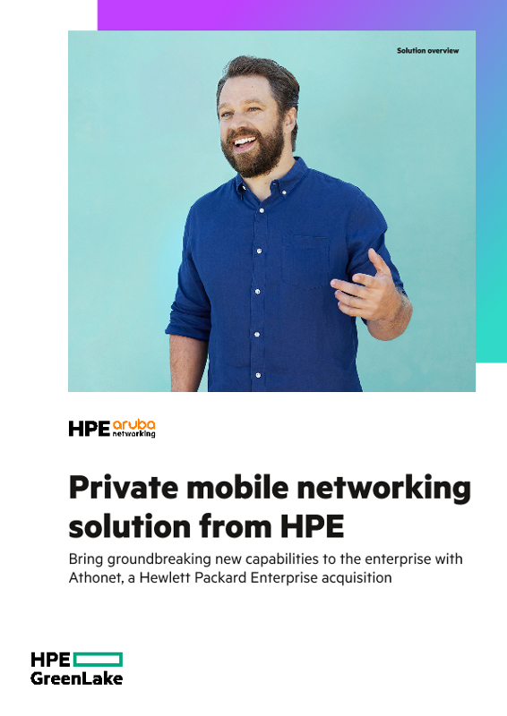 Private mobile networking solution from HPE