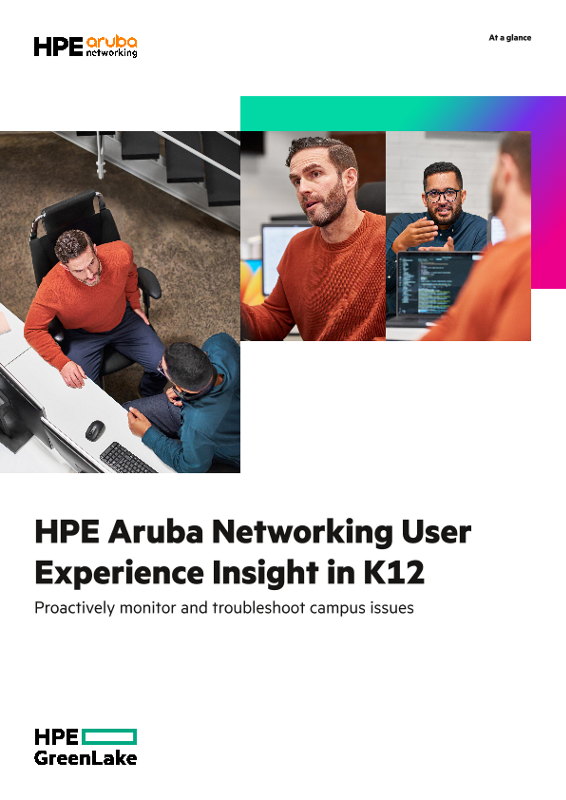 HPE Aruba Networking User Experience Insight in K12 thumbnail