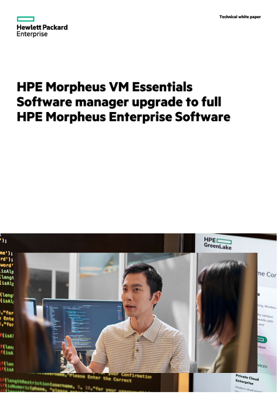 HPE Morpheus VM Essentials Software manager upgrade to full HPE Morpheus Enterprise Software thumbnail