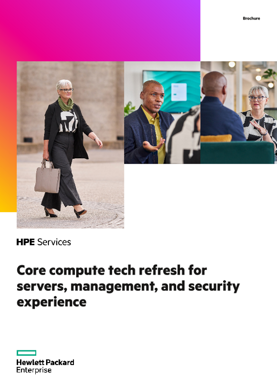 Core compute tech refresh for servers, management, and security experience thumbnail