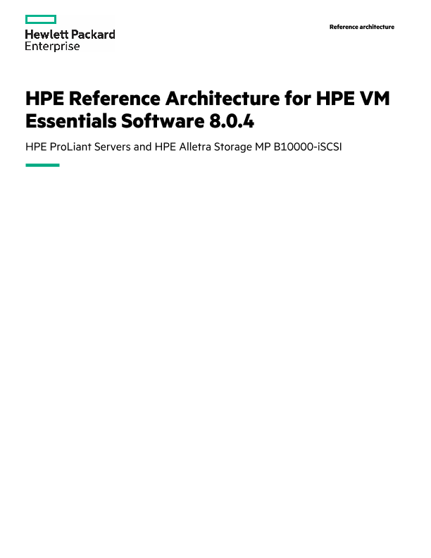 HPE Reference Architecture for HPE VM Essentials Software 8.0.4 thumbnail