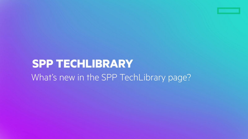 What's New in SPP TechLibrary? | HPE 대한민국