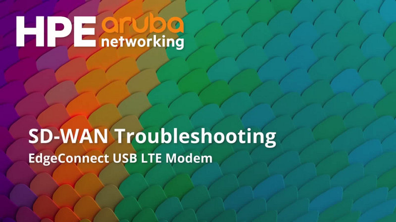 SD-WAN Troubleshooting the USB LTE Modem | HPE