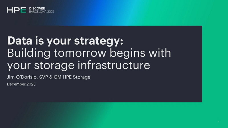 Data Is Your Strategy: Building Tomorrow Begins with Your Storage ...