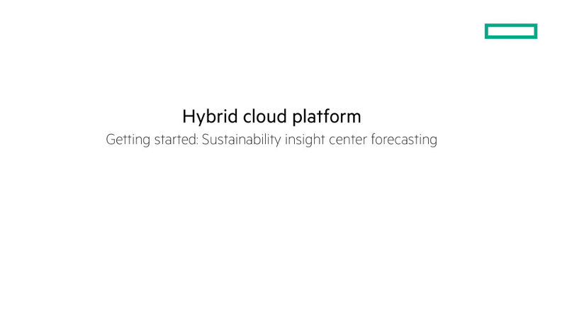 Using HPE Sustainability Insight Center Forecasting | HPE Singapore