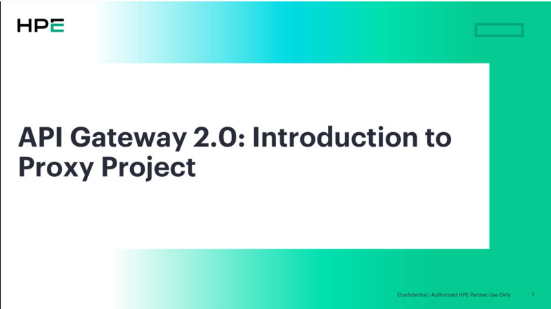 Introduction to proxy project in API Gateway 2.0 | HPE Saudi Arabia