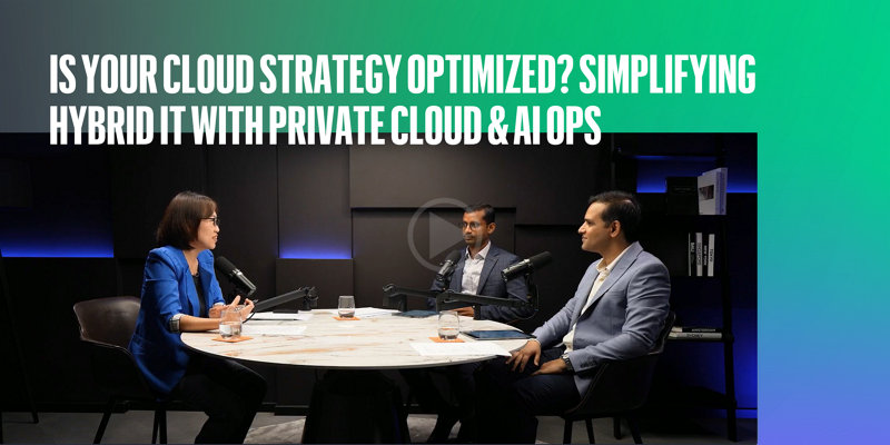 Is Your Cloud Strategy Optimized? Simplifying Hybrid IT with Private ...
